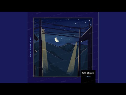 Talkin & Dreamin
