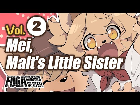 Fuga: Comedies of Steel (Vol. 2) - Mei, Malt's Little Sister #Fuga #FugaMelodiesOfSteel