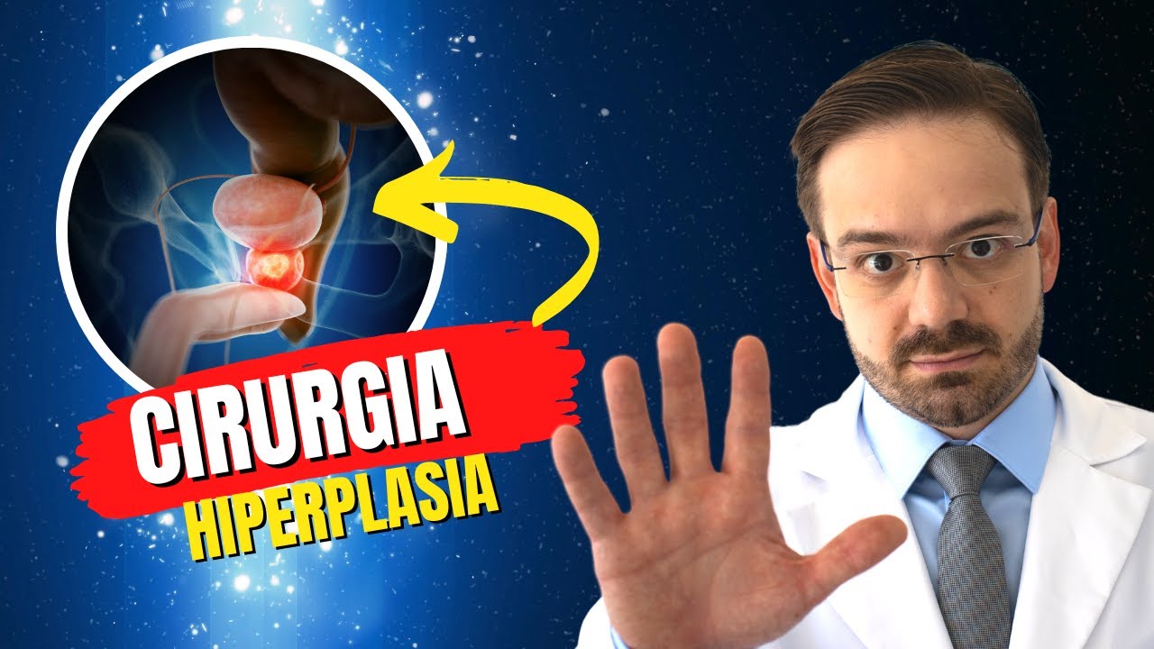 Hiperplasia Prostática Benigna: A Cirurgia é a Melhor Opção Para Todos?