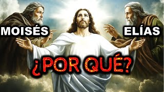 Por Qué Jesús Se Encontró con Moisés y Elías en el Monte de la Transfiguración | La Verdad Revelada