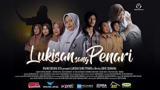 Download lagu LUKISAN SANG PENARI (short movie) mp3