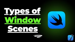 Types of Window Scenes | SwiftUI