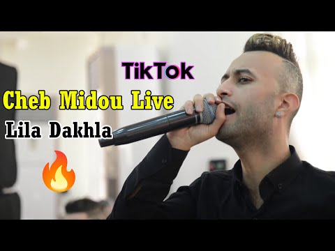 cheb Midou live - Lila Dakhla