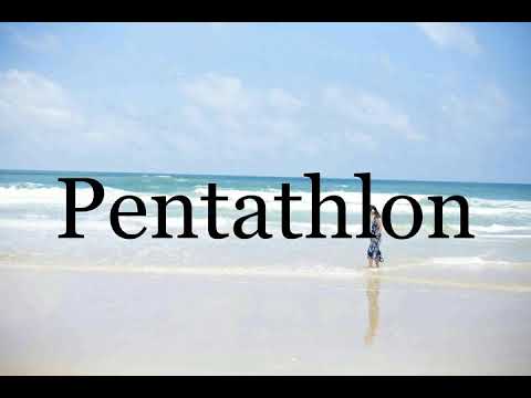 How To Pronounce Pentathlon🌈🌈🌈🌈🌈🌈Pronunciation Of Pentathlon
