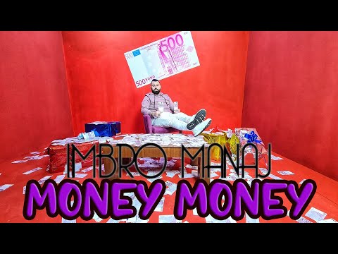 Imbro Manaj - Money Money