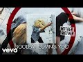 Good At Loving You by Mother Mother