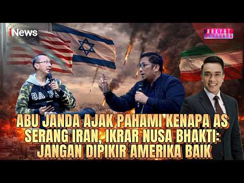 Panas! Abu Janda Debat Ikrar Nusa Bhakti & Feri Amsari Soal Jasa AS untuk Indonesia