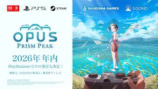 PS5®版『OPUS: Prism Peak』リリース決定記念トレーラー