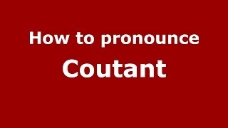 How to pronounce Coutant