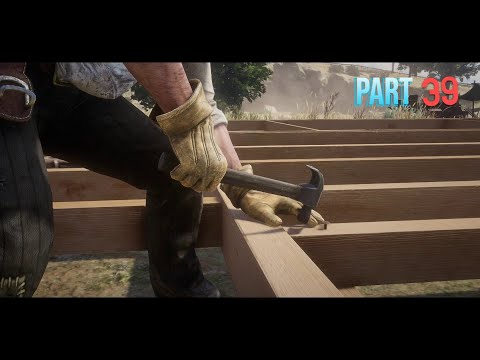 Red Dead Redemption 2 Walkthrough Gameplay Part 39 John builds home