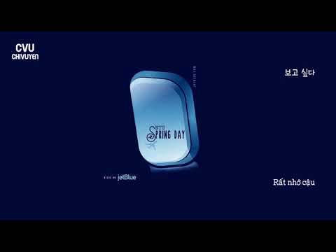 [Vietsub + Hangul] BTS (방탄소년단) - Spring Day (봄날)
