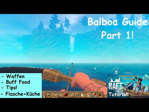 🐝🐻 Raft Tutorial 🐝🐻 / Story Guide : Balboa! #1 - Prepare / Spoilers!!! / Gameplay German