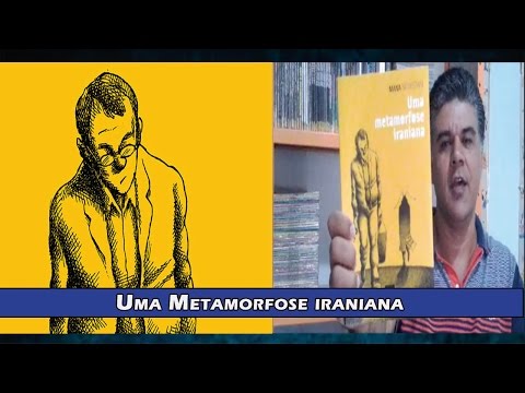 UMA METAMORFOSE IRANIANA