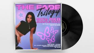 [FREE] 90s RNB SAMPLE PACK - The Fade Trilogy | Custom Vintage Loop Kit