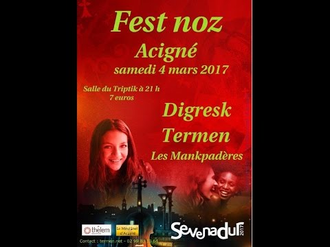 Fest noz Sevenadur à Acigné le samedi 4 mars 2017