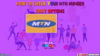 How To Check Your MTN Number Easy Options