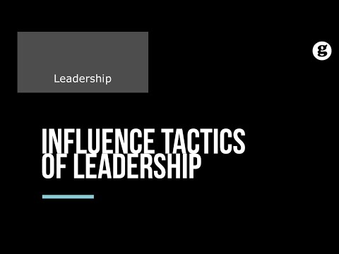 Influence Tactics of Leadership