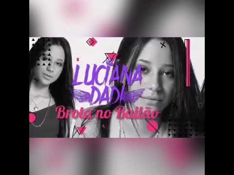 🔴Mc Luciana Dadi - Brota no bailão (Lyric vídeo)