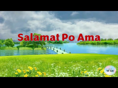 Salamat Po Ama with Lyrics