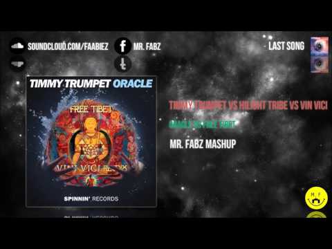 Timmy Trumpet vs Hilight Tribe vs Vini Vici - Oracle vs Free Tibet (Mr. Fabz Mashup)