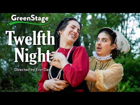 Twelfth Night, or What You Will (GreenStageShakes, stage, 2024)