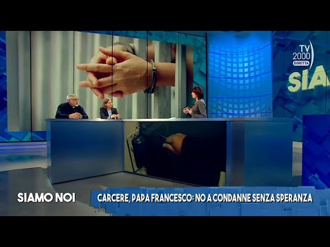 Siamo Noi, 14 dicembre 2022 - Vite in carcere
