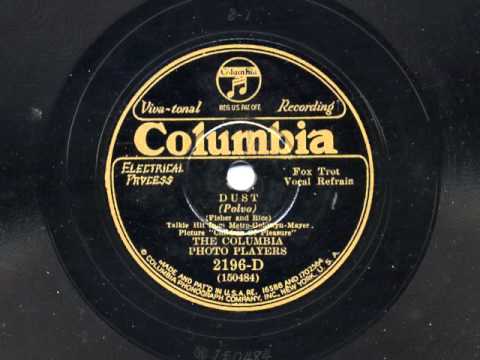Dust by The Columbia Photo Players (Ben Selvin and his Orchestra), 1930