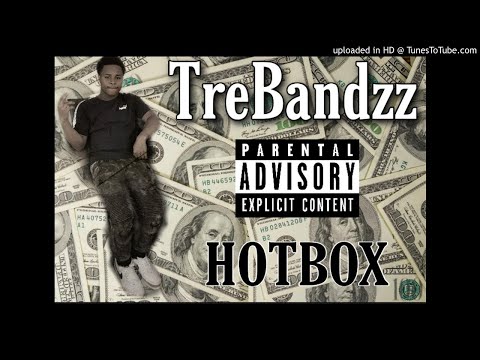TreBandzz - Hotbox (Official Audio) (prod. Donnie Katana)
