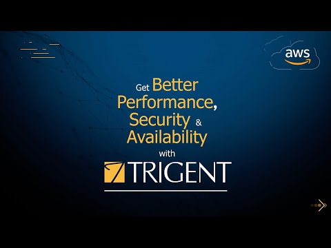 Get Better Performance, Security, and Availability With Trigent!