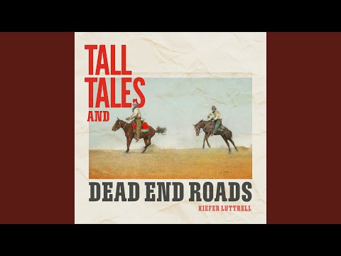 End Of The Line - Kiefer Luttrell