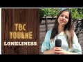Loneliness : A feeling you can work on.