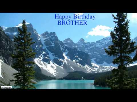 Brother  Nature & Naturaleza - Happy Birthday