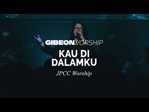 Gibeon Worship "Kau Di Dalamku" 16 Oktober 2022