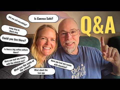 The Question EVERYONE WANTS TO KNOW about CUENCA, ECUADOR 2025