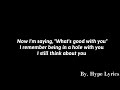 Still Think About You A Boogie Wit Da Hoodie Lyrics