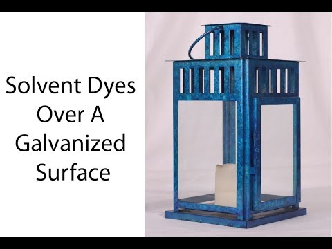 Solvent Dyes Over a Galvanized Surface