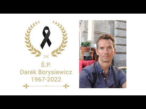 Ś.P. Darek Borysiewicz - Ostatnie Pożegnanie.