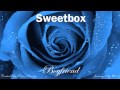 Sweetbox - Boyfriend (Booyah Revival Remix ...
