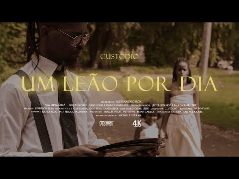 Custódio - Um Leão Por Dia (Clipe Oficial)