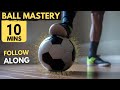 Ball Mastery Workout At Home | 10 Minute Follow Along
