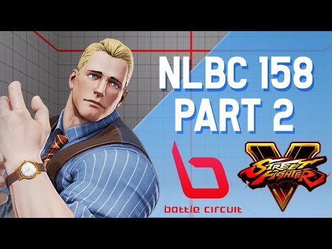 [SFV] NLBC 158 - Part 2 w TIMESTAMPS