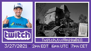 3/27/2021 Commodore Amiga Variety Stream - Attempting To Stream From My Hotel Room