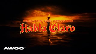 Ryan Castro, Sech, Chris Lebrón - HABLA CLARO | HOPI SENDÉ