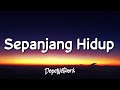 Maher Zain - Sepanjang Hidup (Lyrics / Lirik Lagu)