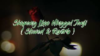 Download lagu Simpang Limo Ninggal Janji Lirik ( Slowed & Reverb) mp3 Download lagu Simpang Limo Ninggal Janji Lirik ( Slowed & Reverb) mp3