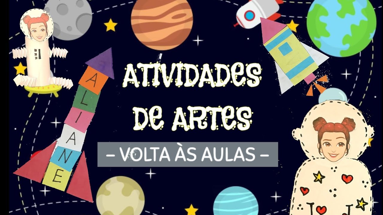 VOLTA ÀS AULAS: ATIVIDADES DE ARTES PARA EDUCAÇÃO INFANTIL E ENSINO FUNDAMENTAL