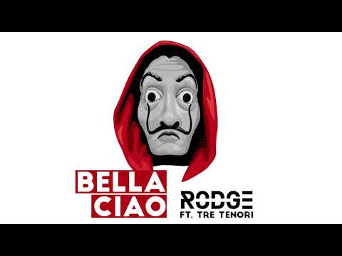 Rodge ft. Tre Tenori - Bella Ciao