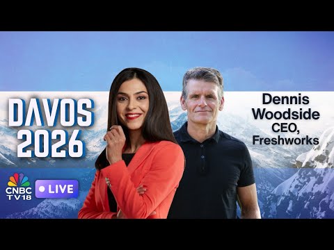 Davos 2026 LIVE: Dennis Woodside, CEO, Freshworks | WEF | CNBC TV18