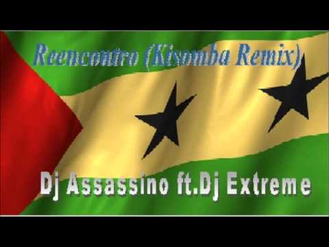 Dj Assassino ft  Dj Extreme   Reencontro Kisomba Remix