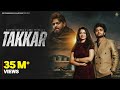 Takkar Official Video Masoom Sharma Manish Gurjar Fiza Choudhary New Haryanvi Song 2025